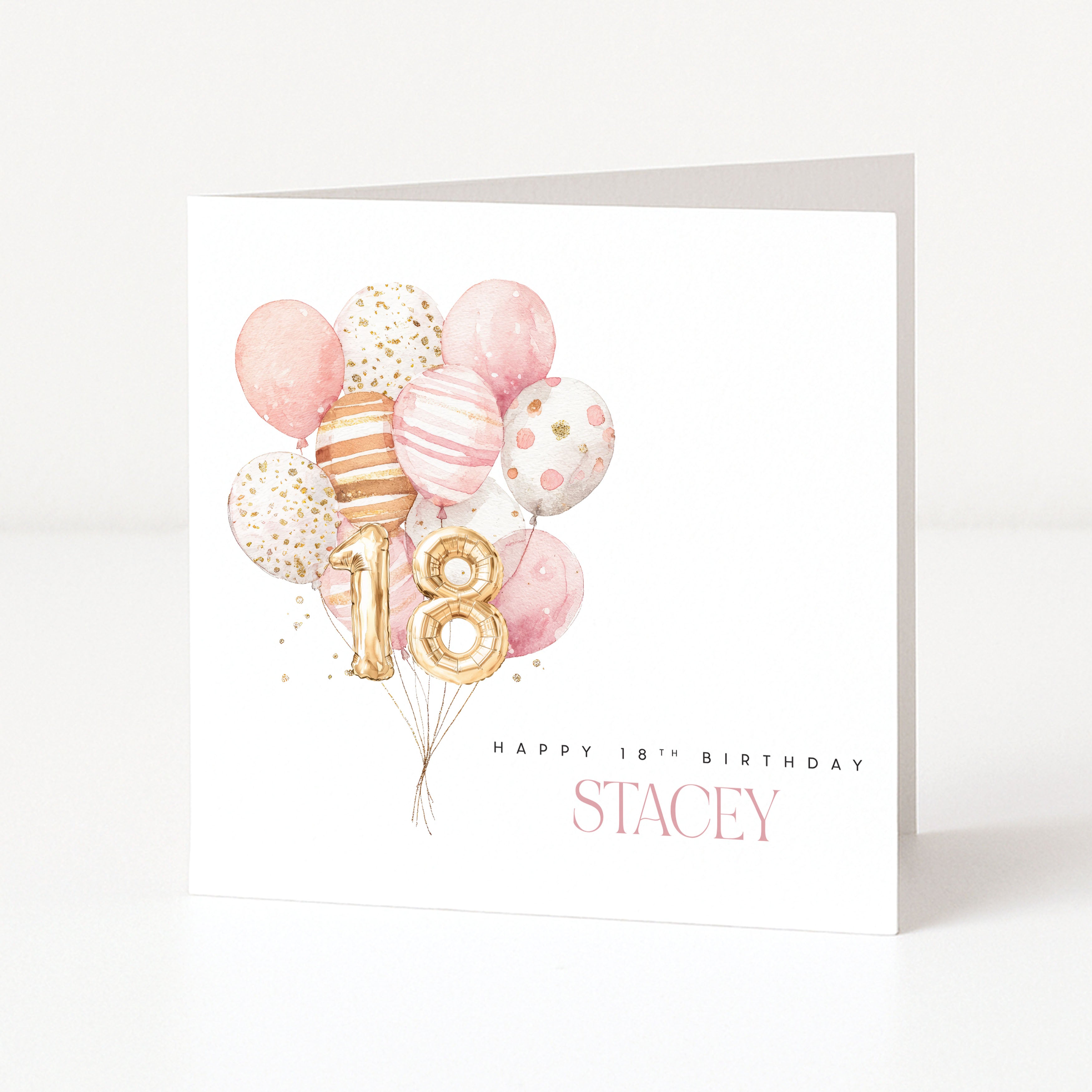 Greeting card with balloons and 'Happy 18th Birthday Stacey' text on a white background