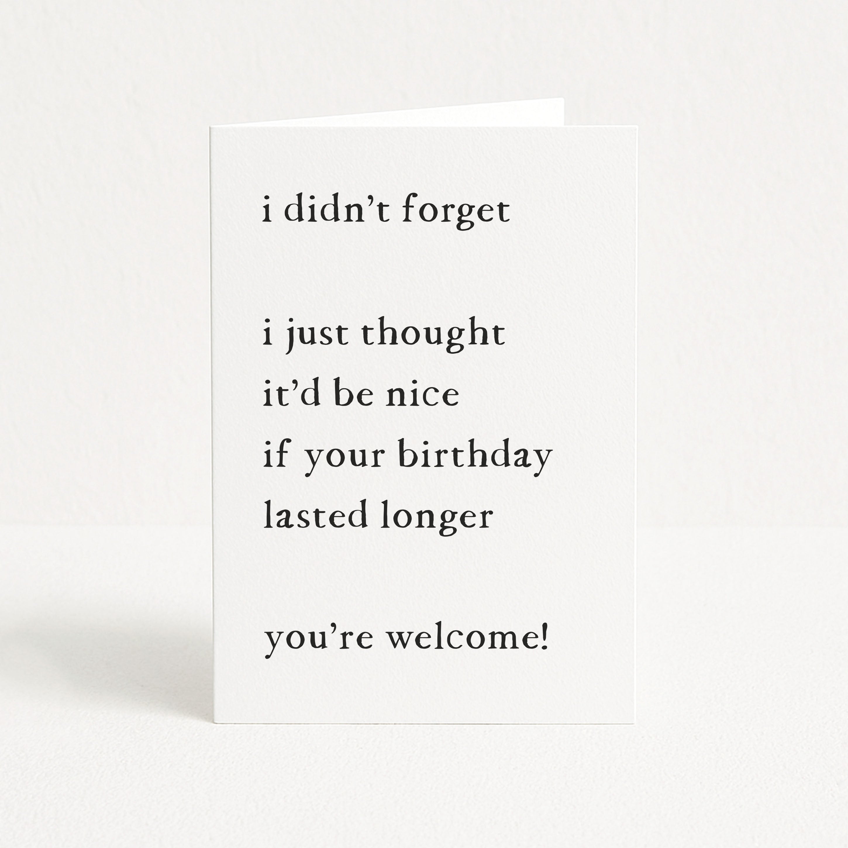 Funny belated birthday card on white card and background