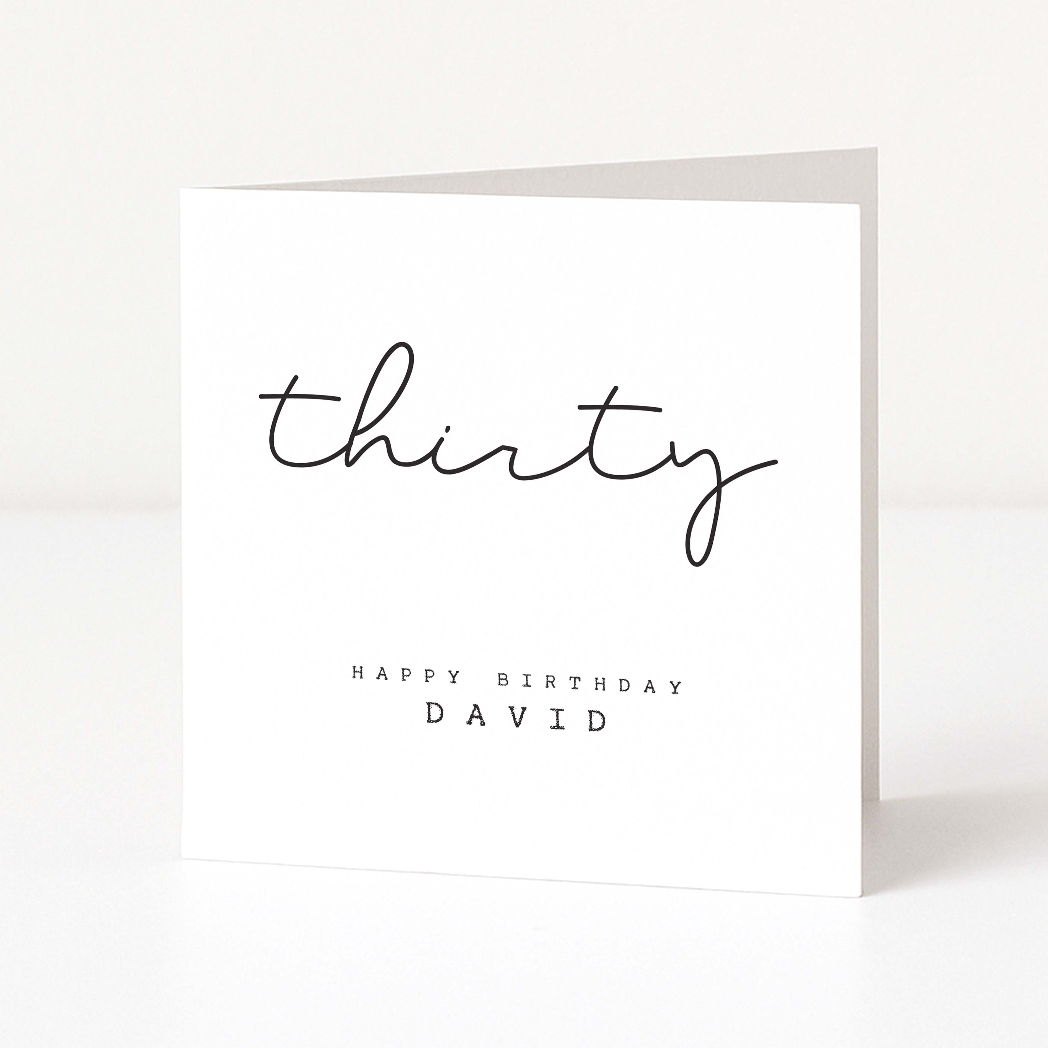White birthday card with 'thirty' and 'Happy Birthday David' text on a white background