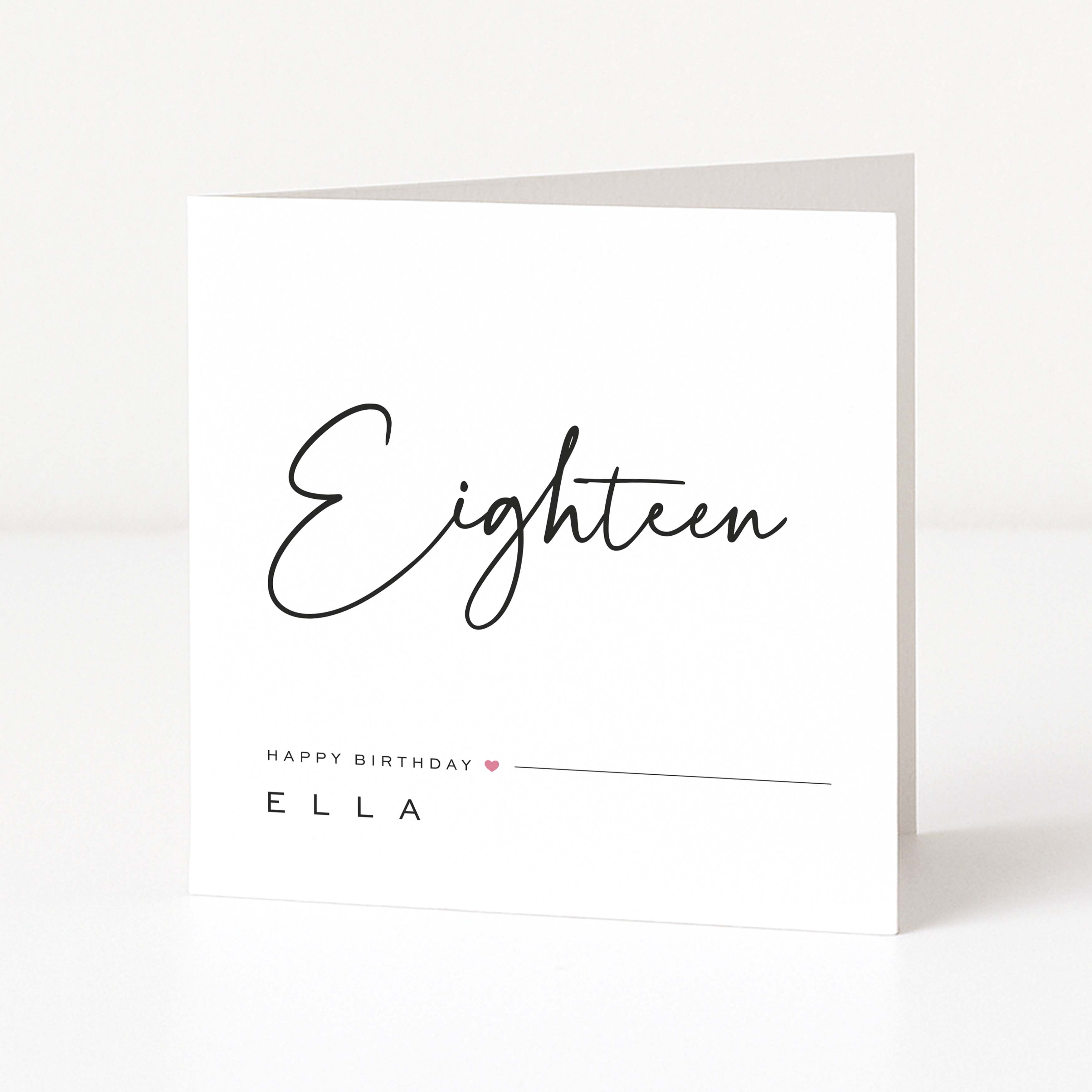 White card with 'Eighteen' and 'Happy Birthday Ella' text on a white background