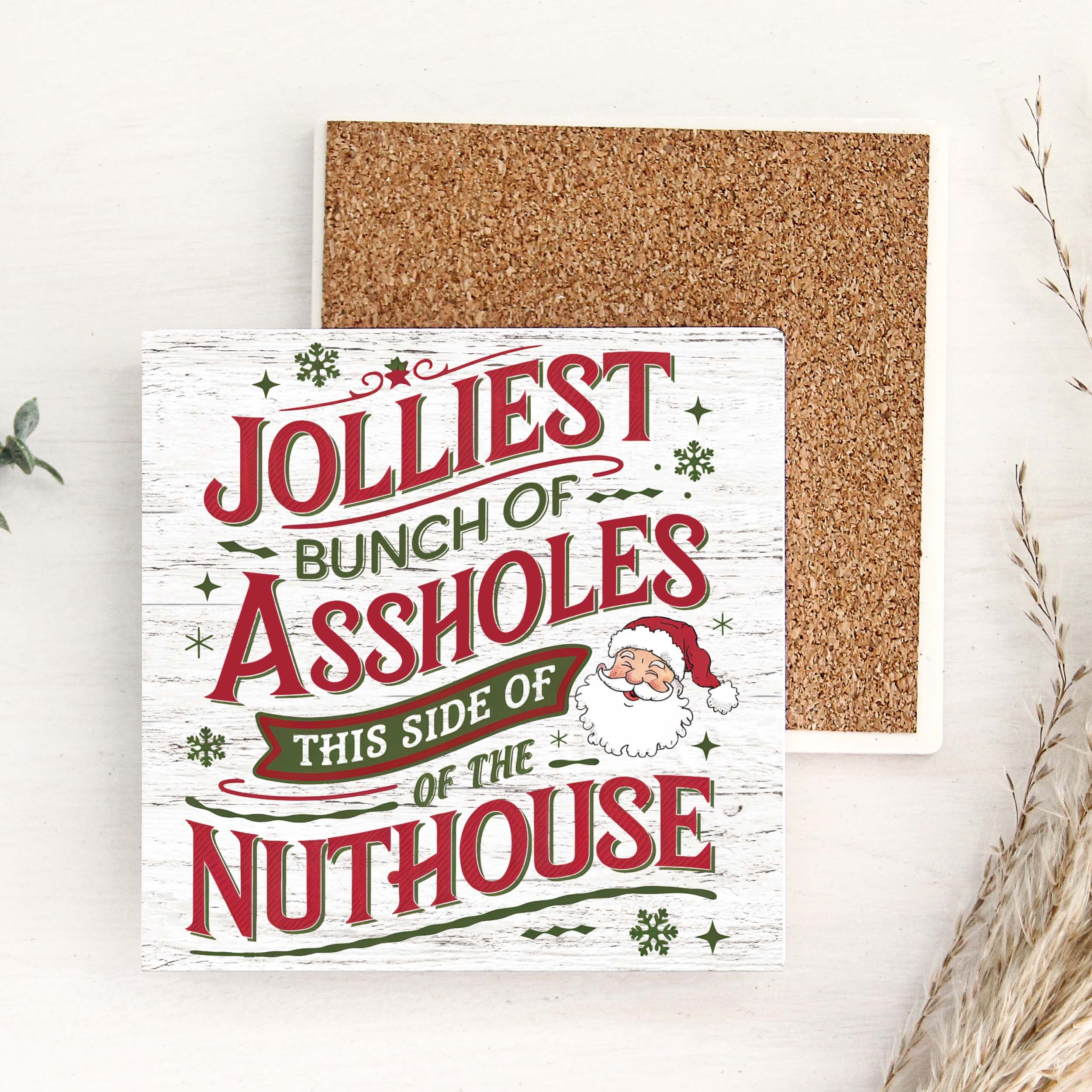 Ceramic Christmas coaster with humorous text and Santa Claus illustration on a white background