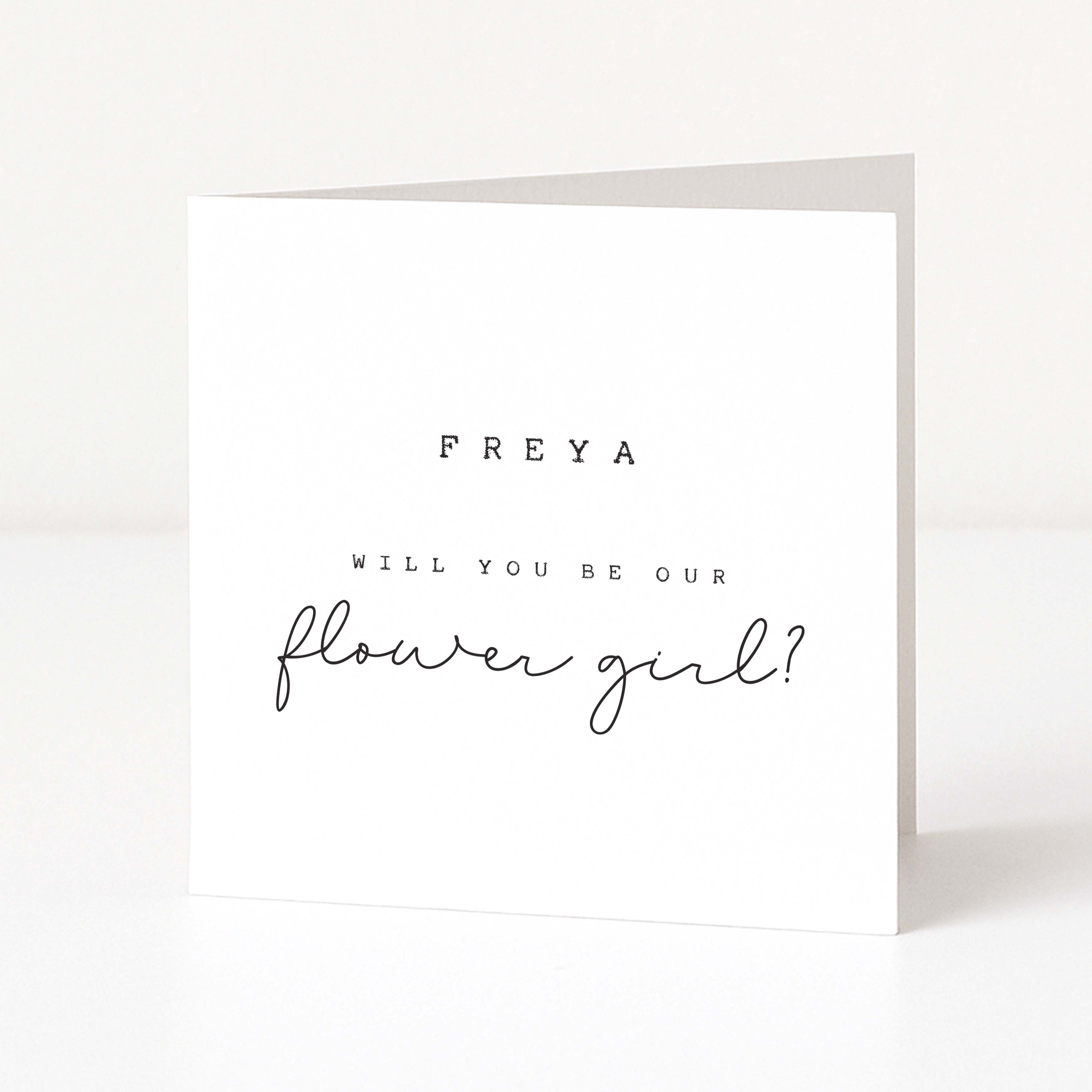 Greeting card asking 'FREYA, will you be our flower girl?' on a white background