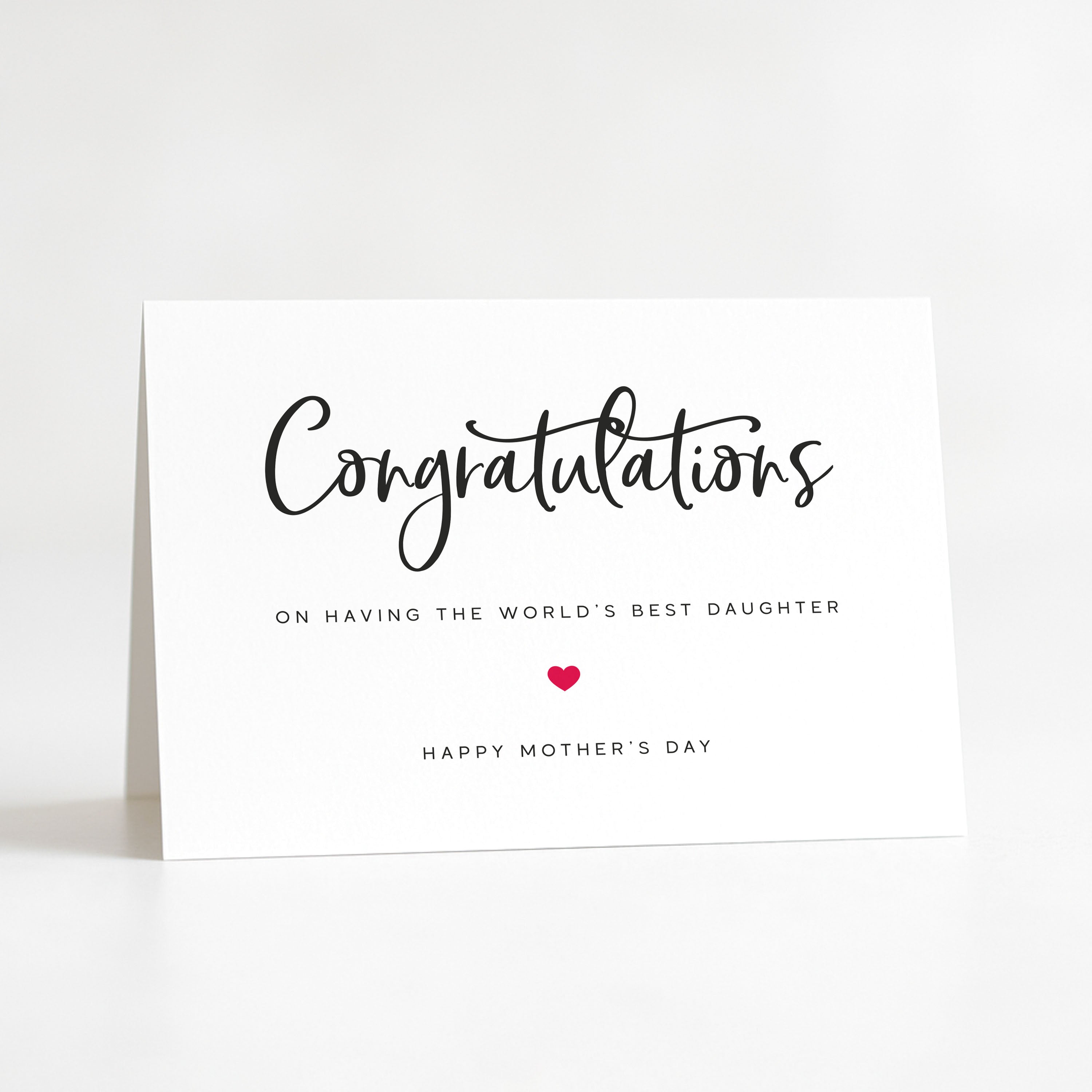 Greeting card with 'Congratulations on having the world's best daughter' text on a white background