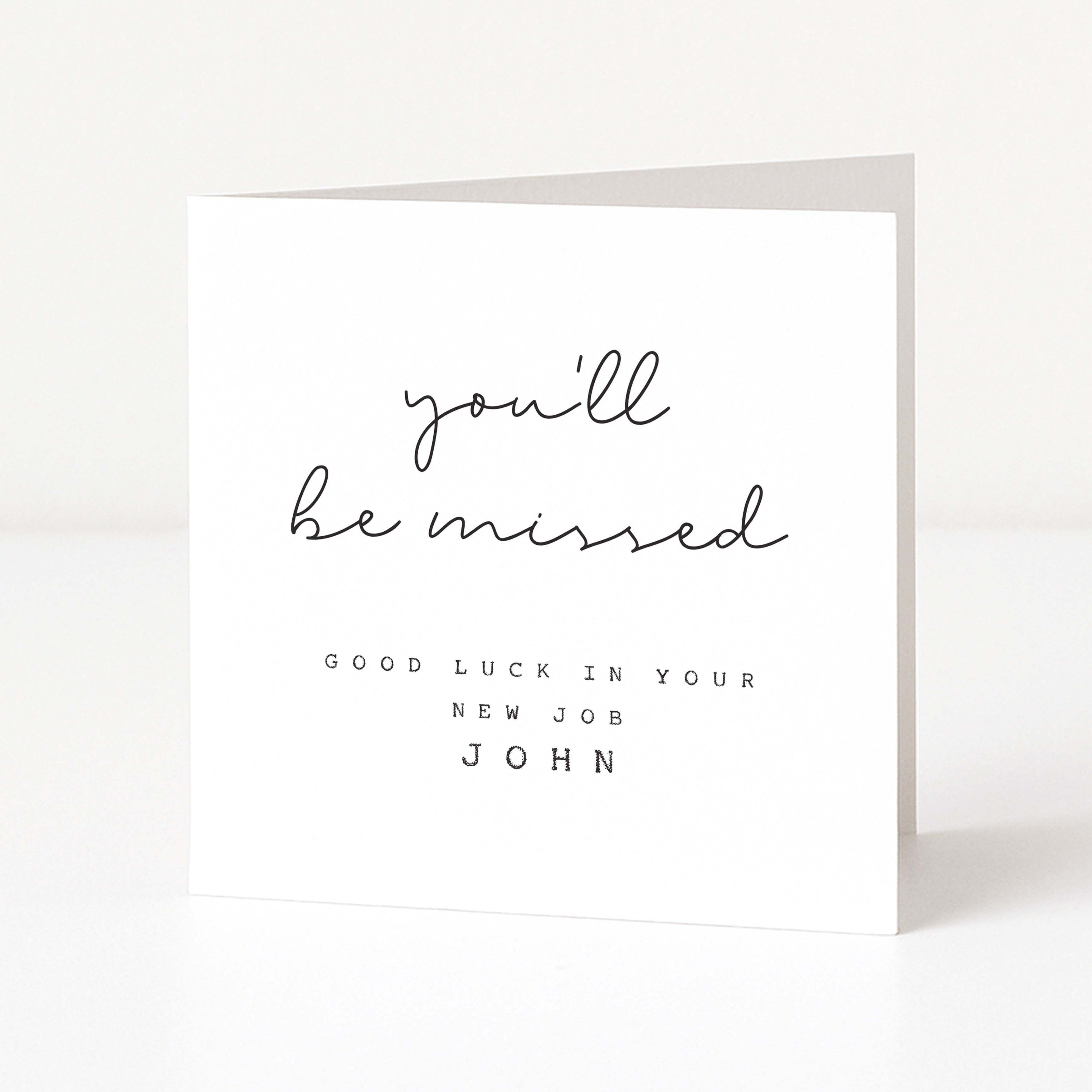 Greeting card with 'you'll be missed' text on a white background