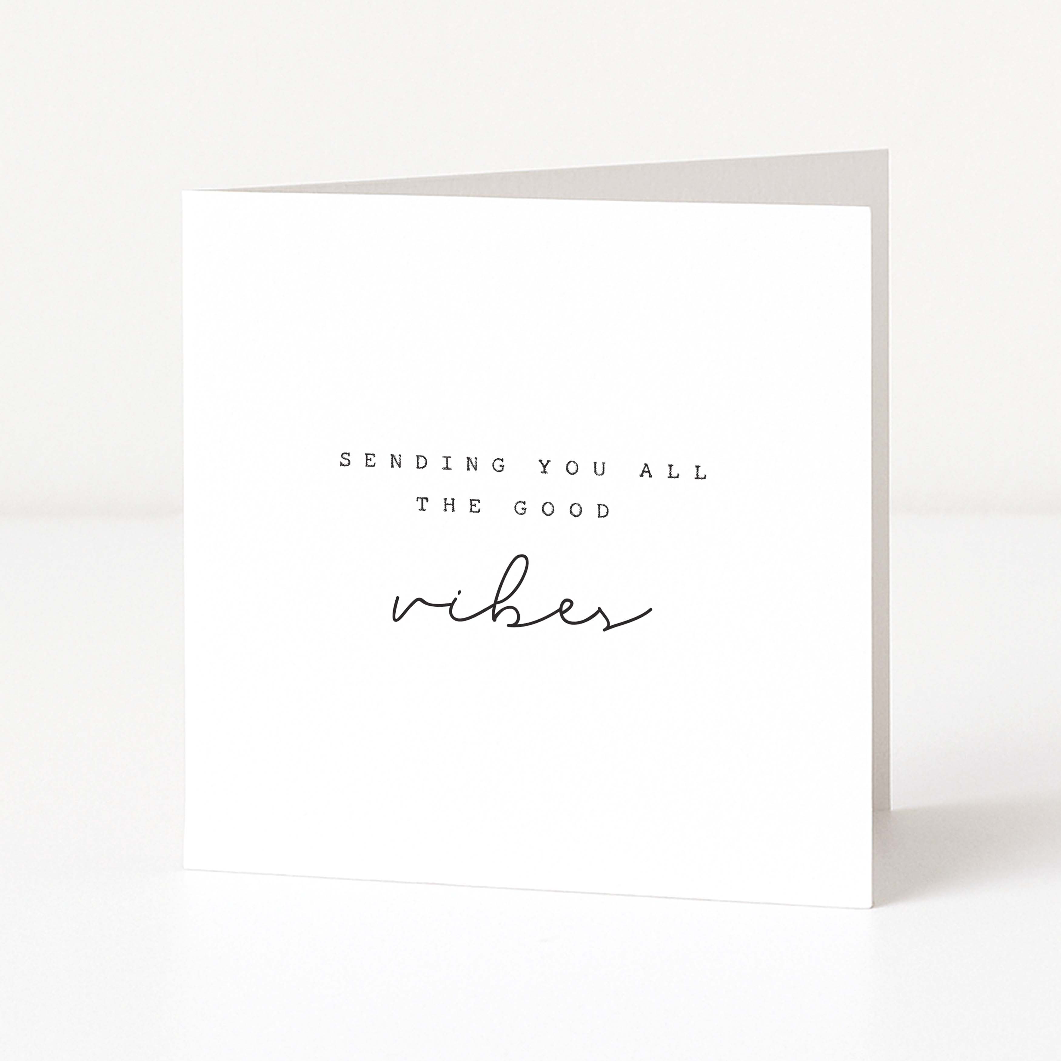 Greeting card with 'Sending you all the good vibes' text on a white background