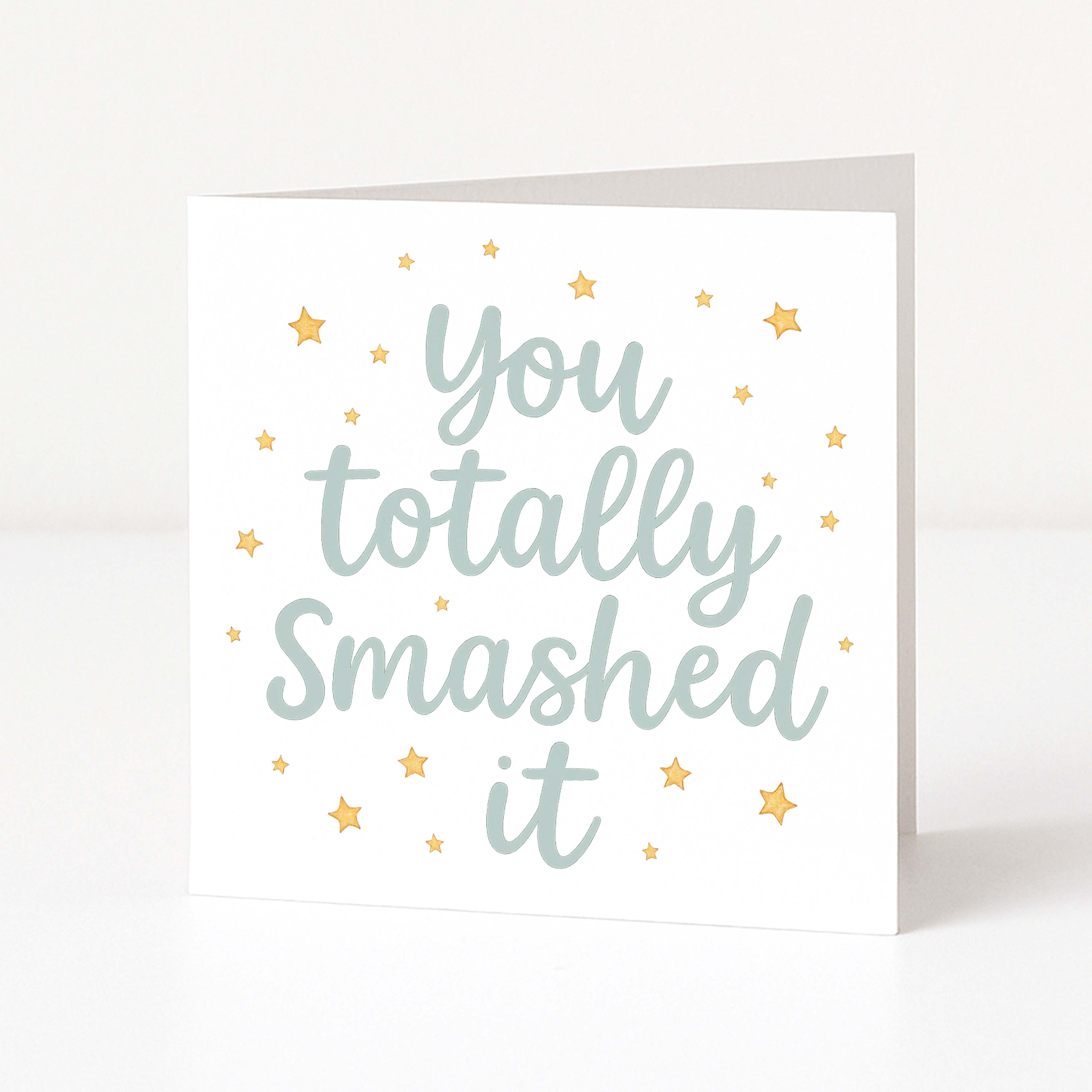 Motivational card with 'You totally smashed it' text and stars on a white background