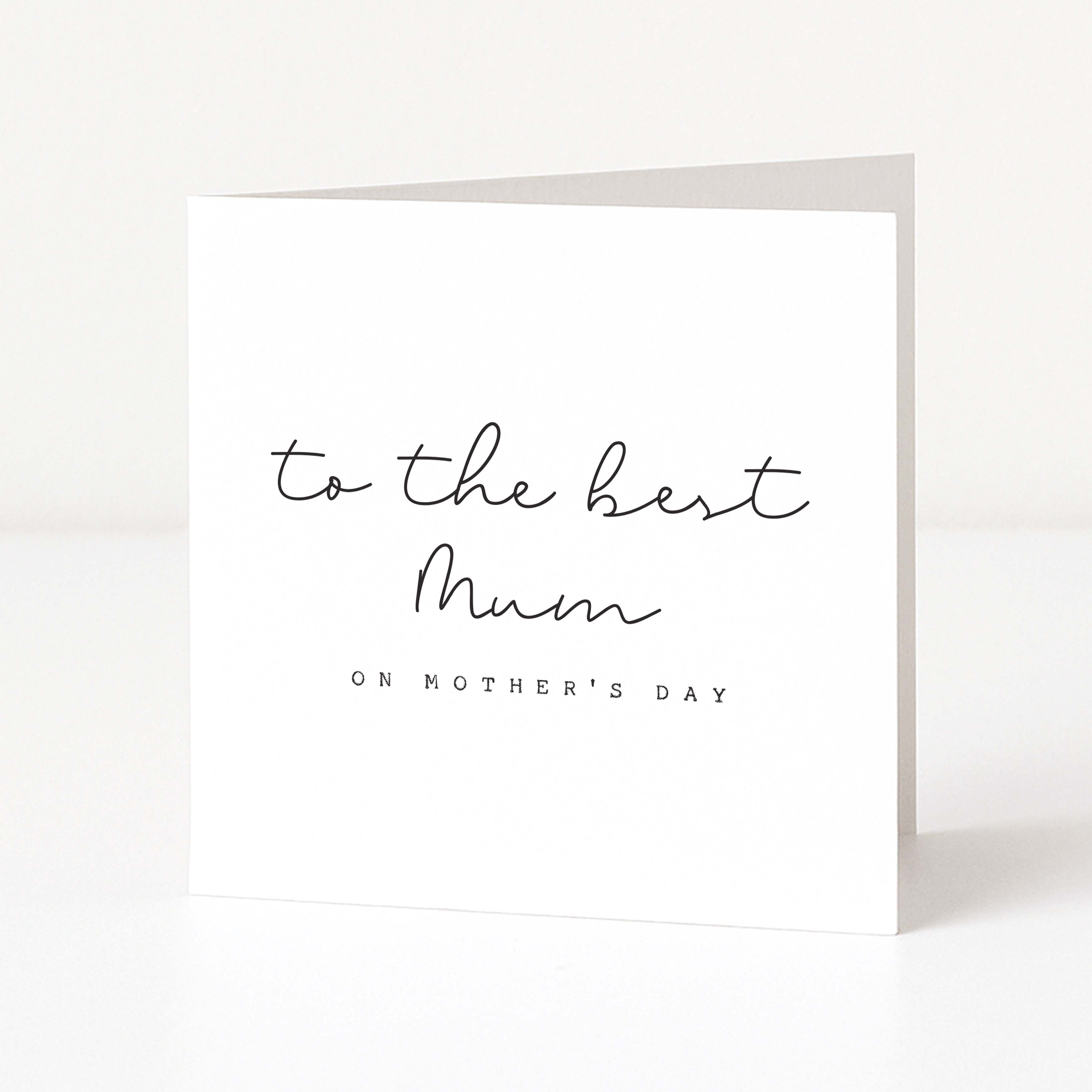 To the Best Mum on Mother's Day Card