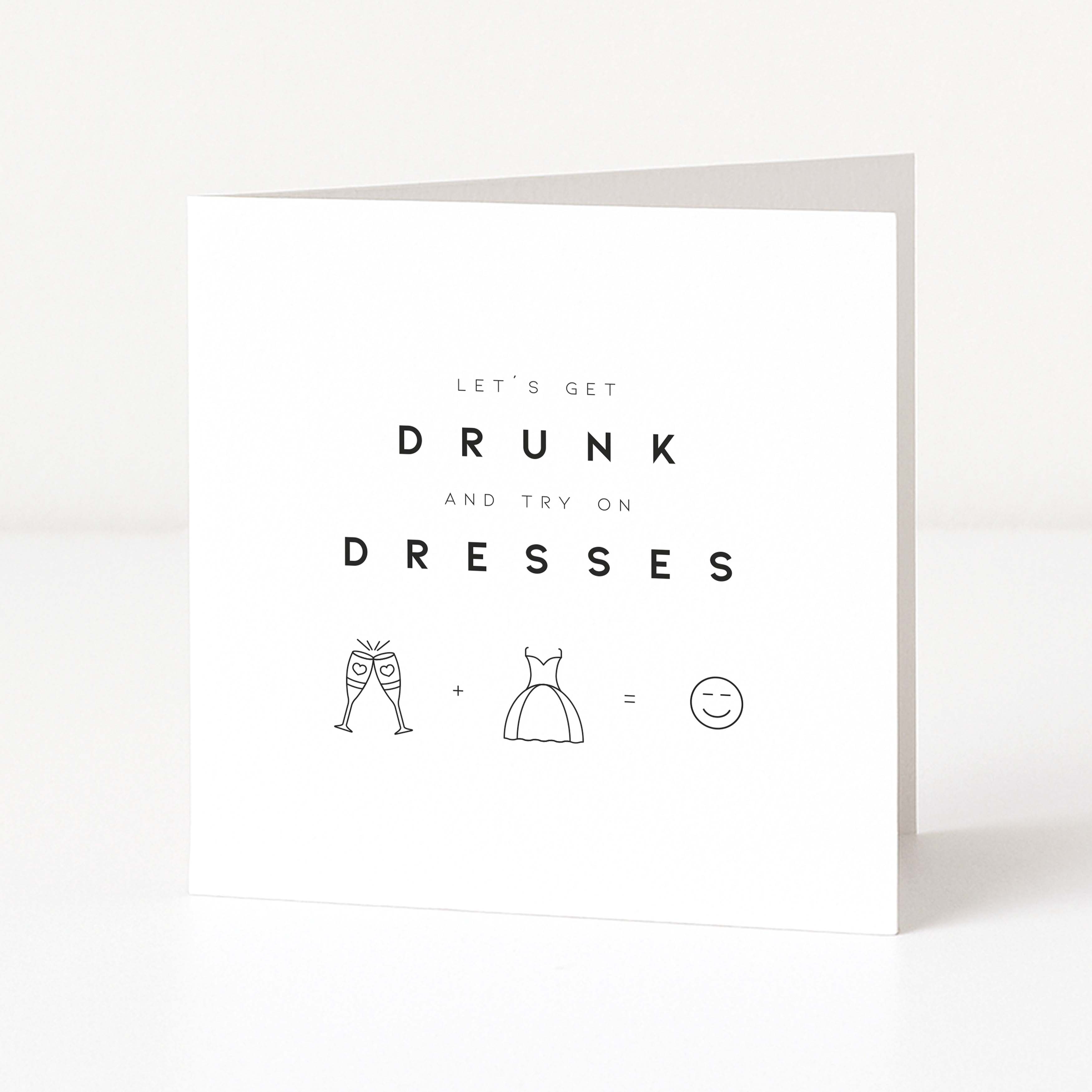 Card with text 'Let's get drunk and try on dresses' and icons on a white background