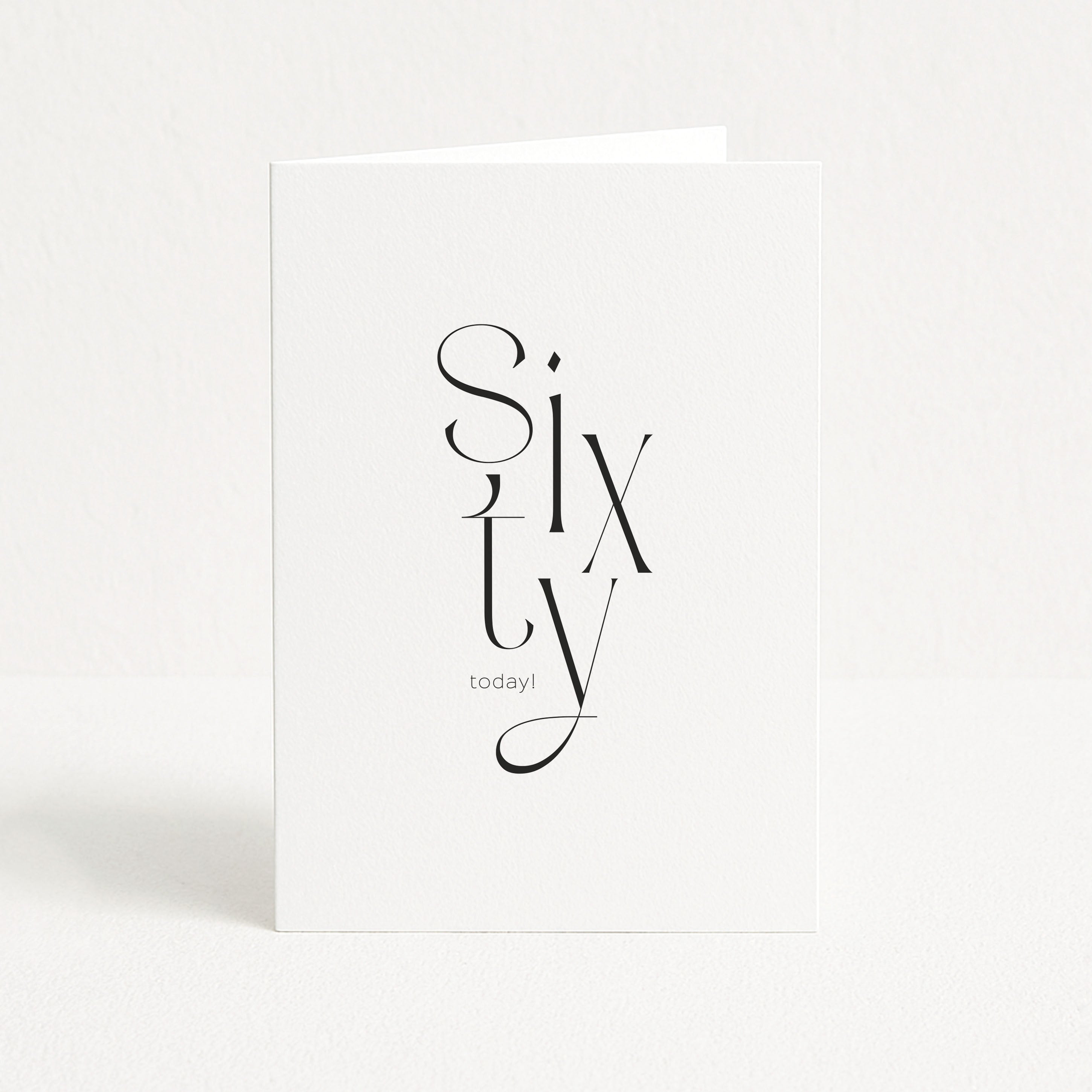 Greeting card with 'Sixty today!' text on a white background