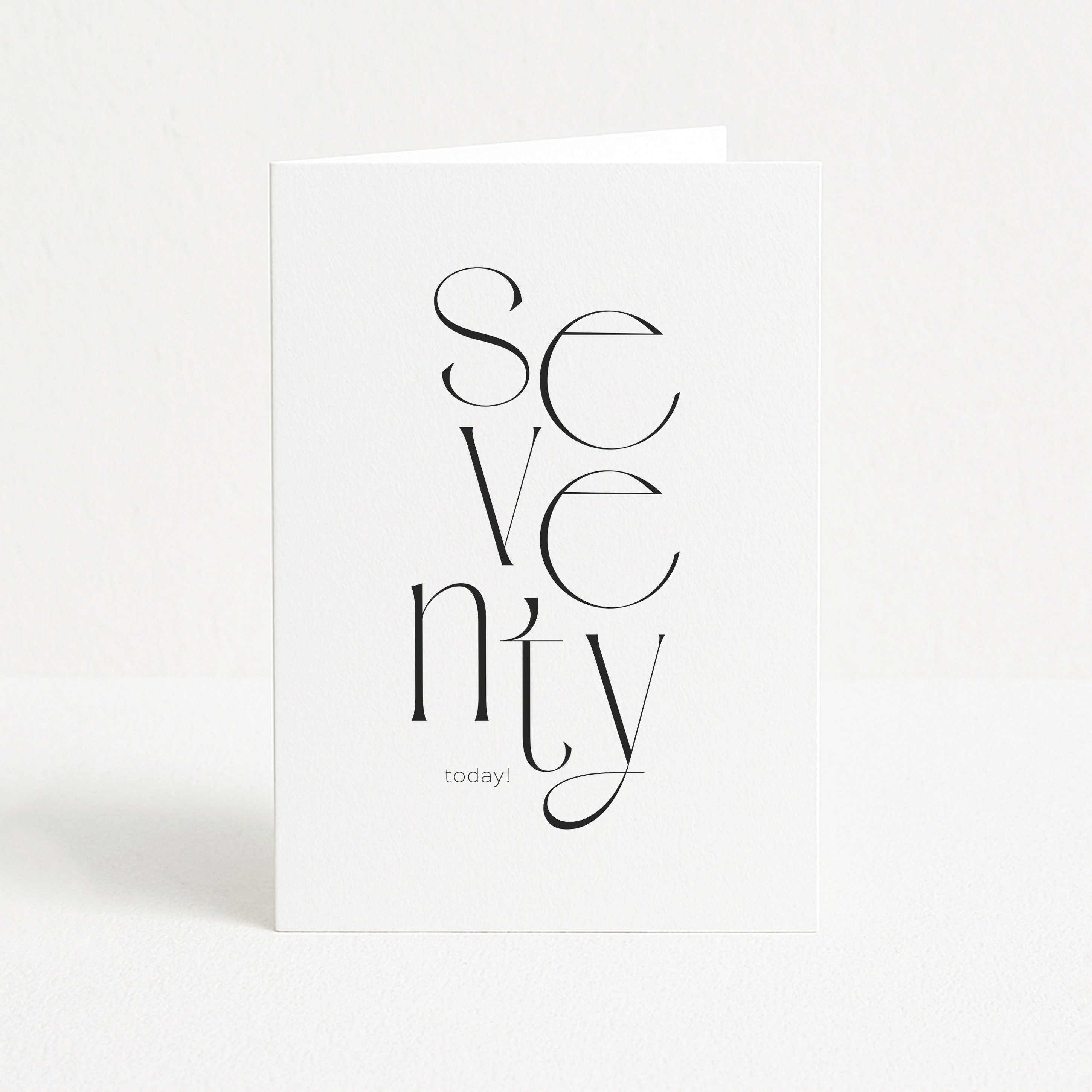 White card with 'Seventy today!' text on a white background