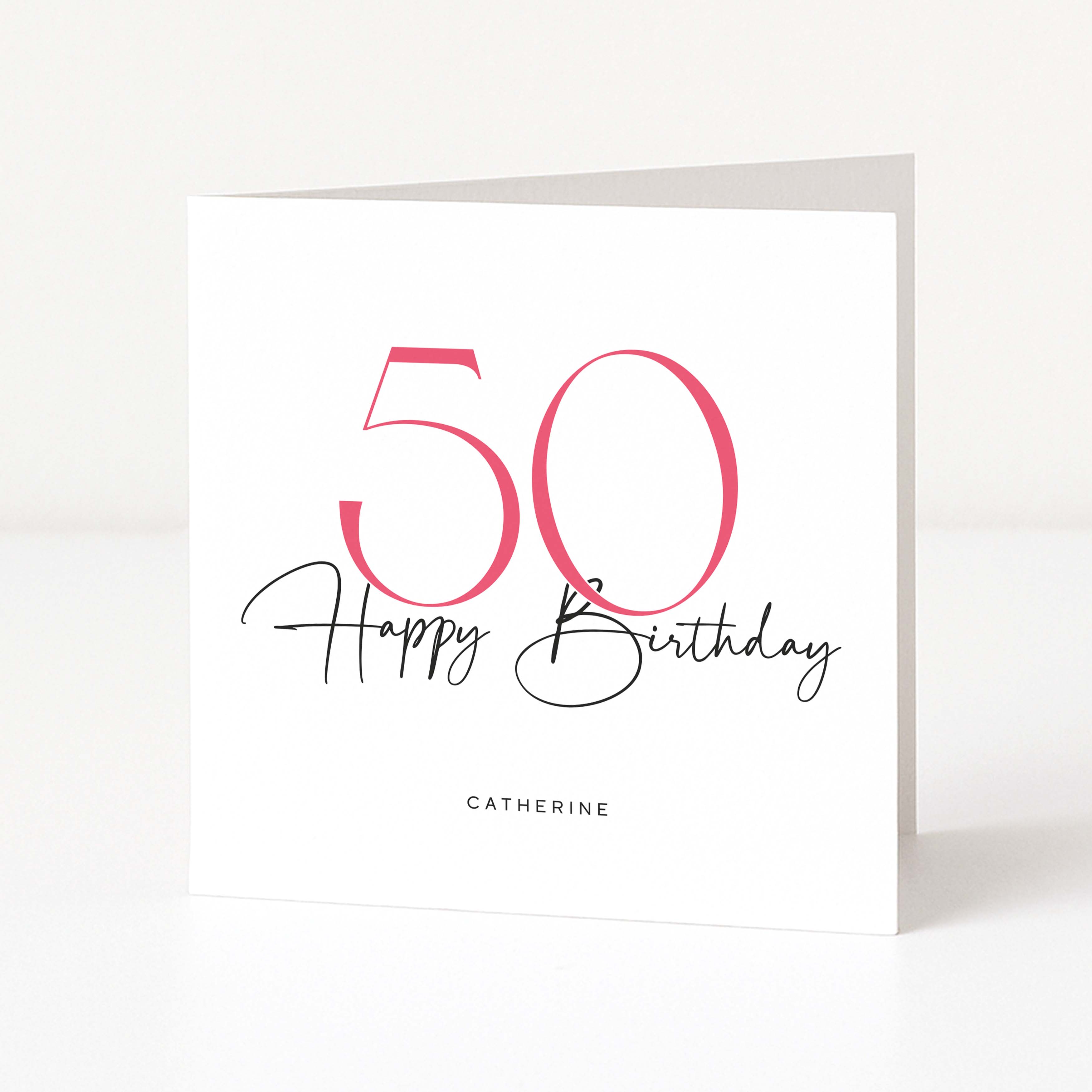 Greeting card with '50 Happy Birthday Catherine' on a white background