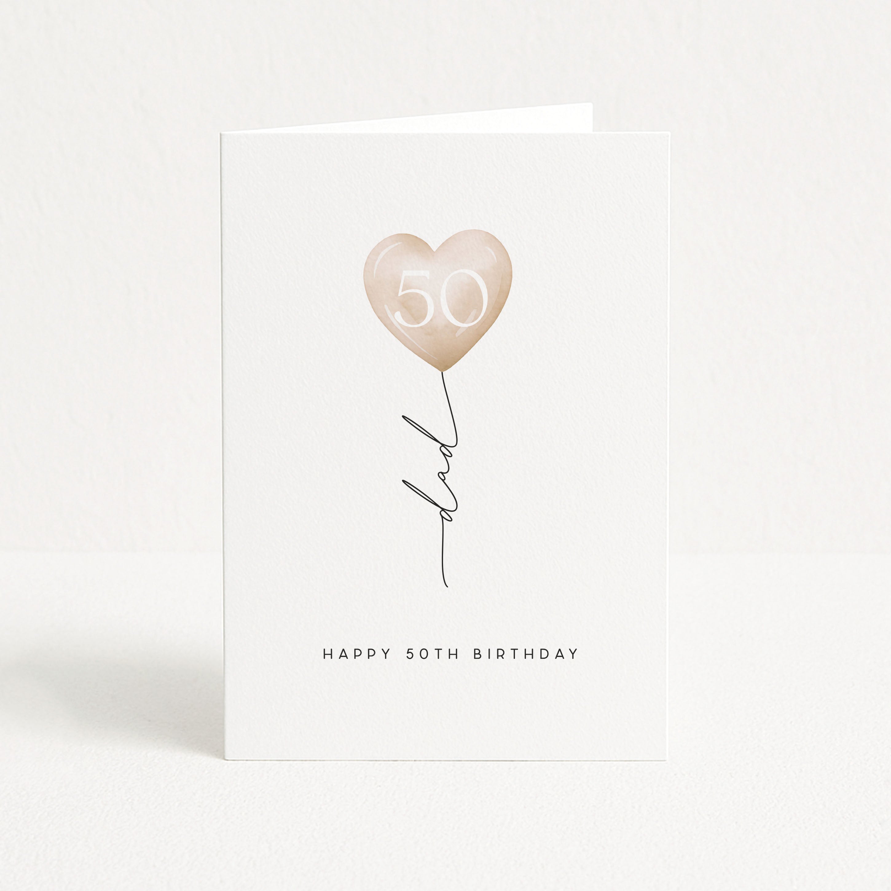 Personalised 50th Birthday Card for Dad with 50 Balloon on a white background