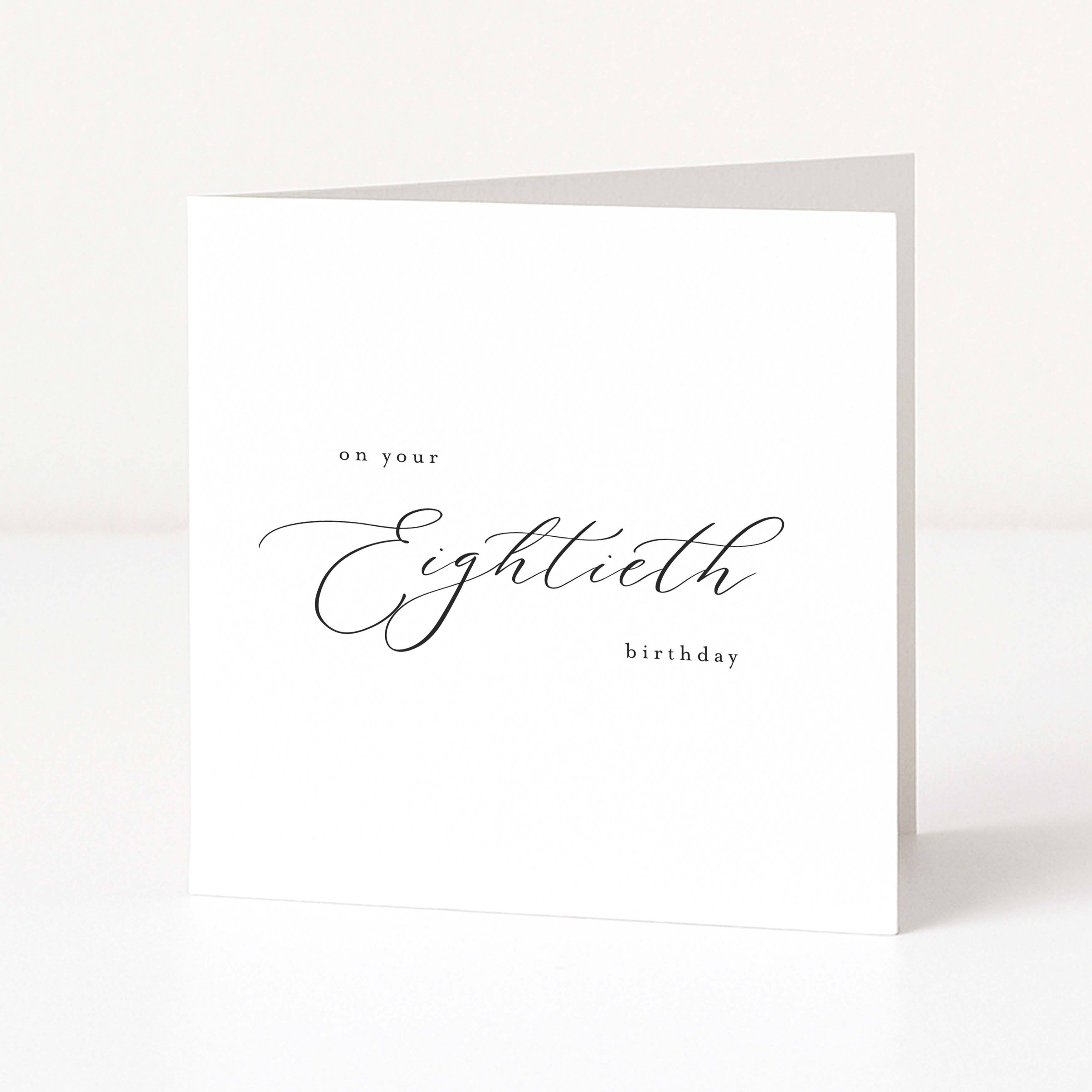 Greeting card with 'on your Eightieth birthday' text on a white background