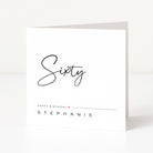Greeting card with 'Sixty' and 'Happy Birthday Stephanie' text on a white background