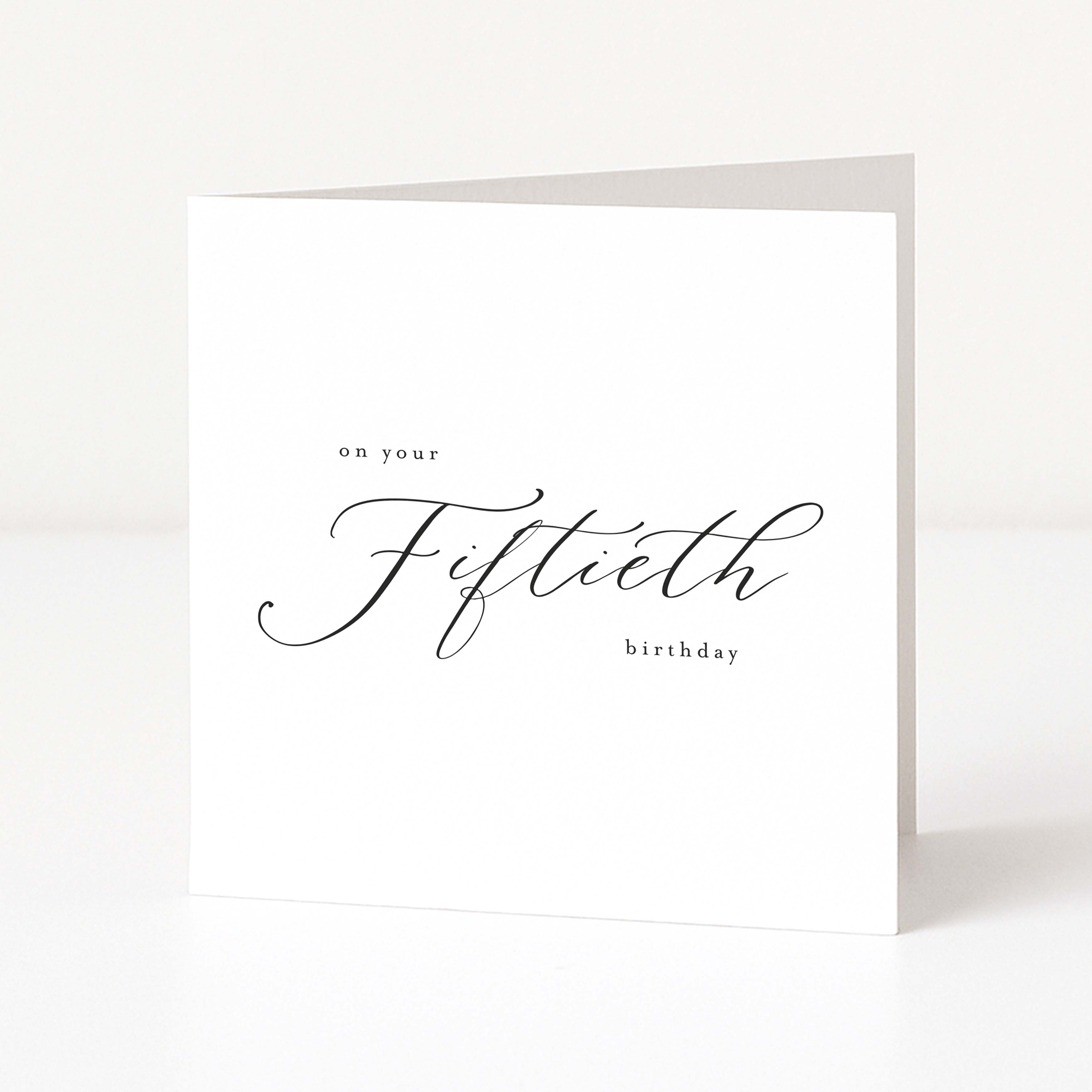 Greeting card with 'On your Fiftieth birthday' text on a white background