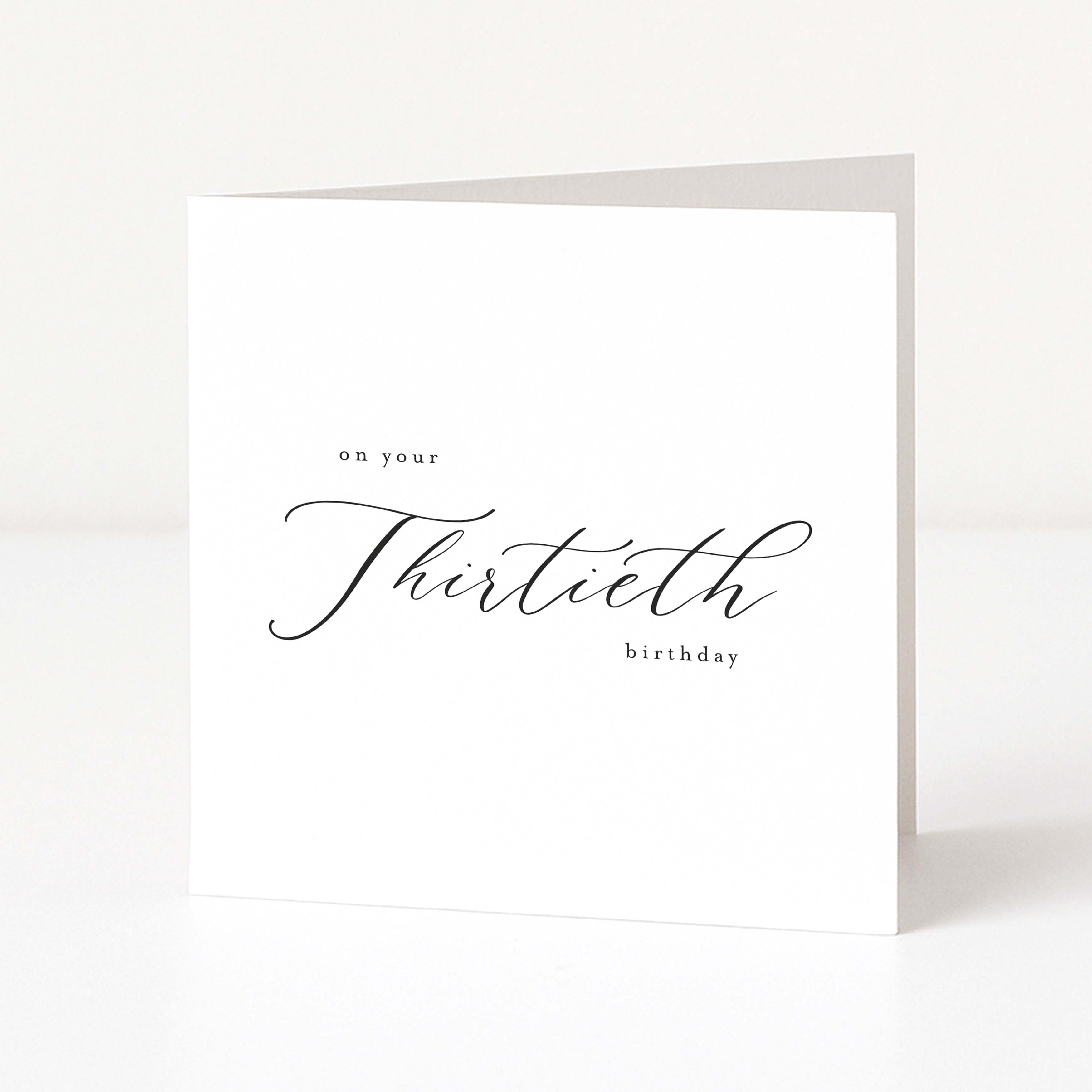 Greeting card with 'on your thirtieth birthday' on a white background