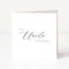 Greeting card with 'for my Uncle on your birthday' text on a white background