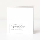 White birthday card with 'For my Sister Rachel, on your Birthday' text on a white background