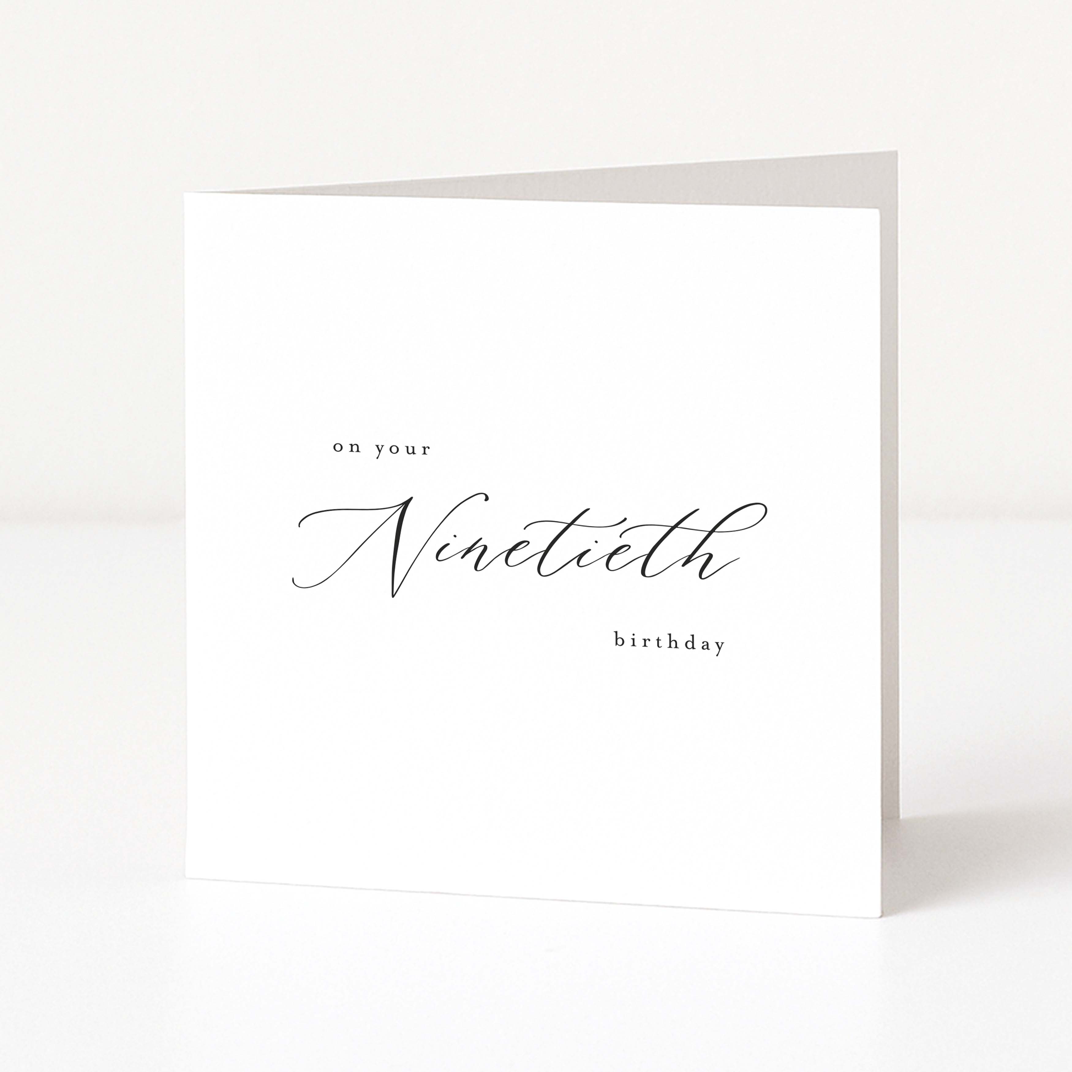 Greeting card with 'On your Ninetieth birthday' text on a white background