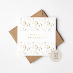 Will you be my Bridesmaid Wildflower Foiled Proposal Card (BPC009)