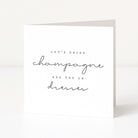 Greeting card with text 'Let's drink champagne and try on dresses' on a white background