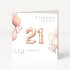 Birthday card with rose gold balloons and '21' for a 21st birthday celebration.