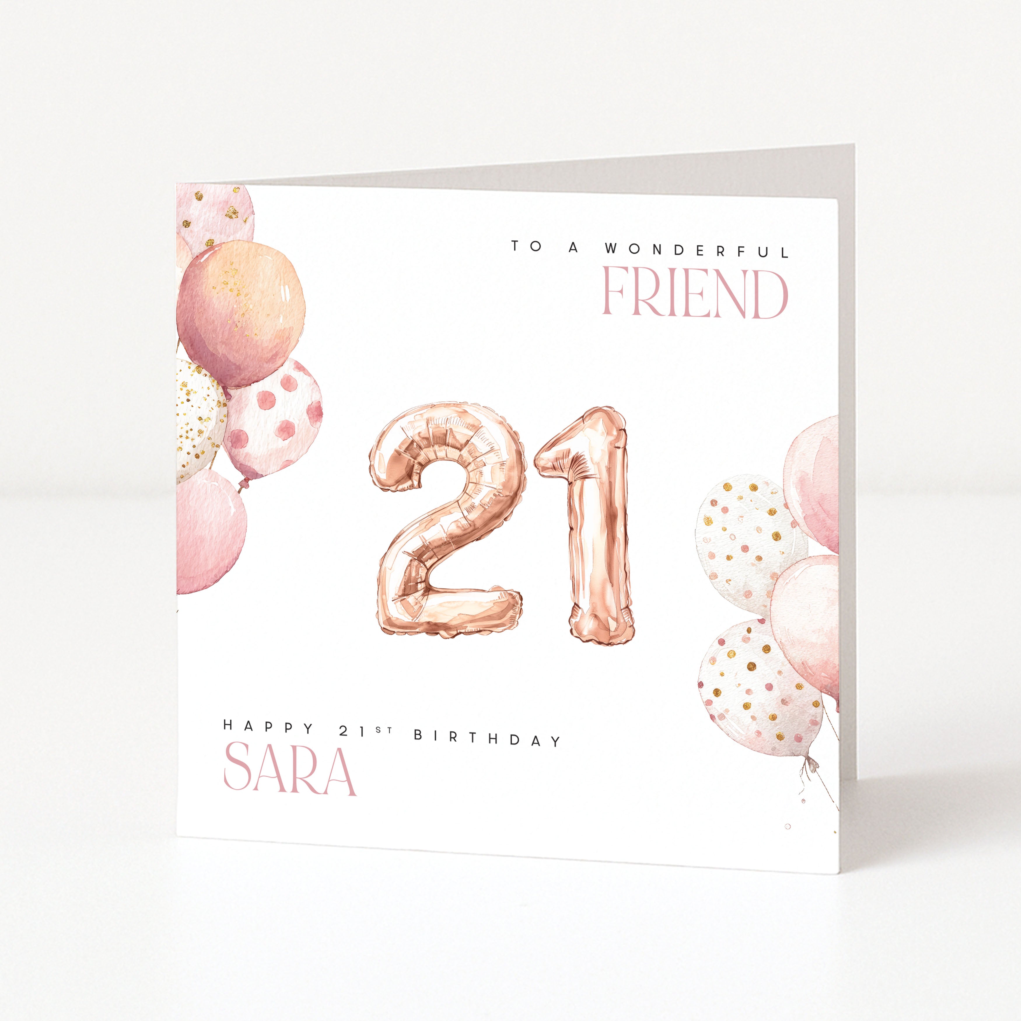 Birthday card with rose gold balloons and '21' for a 21st birthday celebration.
