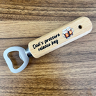 wooden bottle opener printed with dads pressure release key