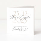 Personalised Engagement card with text '25.12 You're Engaged! 2025' on a white background