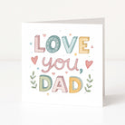 Father's Day greeting card with 'Love you Dad' text on a white background