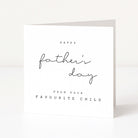 Father's Day card with 'Happy Father's Day from your favourite child' text on a white background