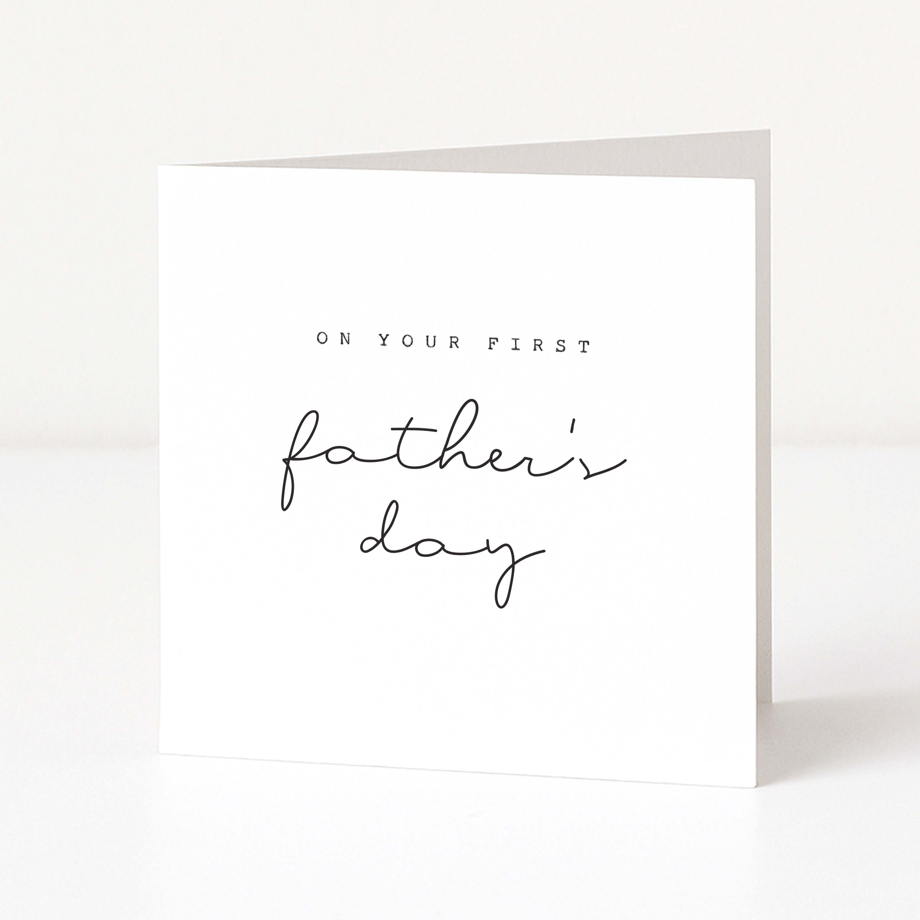 Greeting card with 'On your first father's day' text on a white background