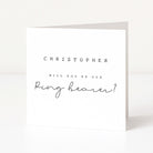 Greeting card with 'Christopher, will you be our ring bearer?' text on a white background