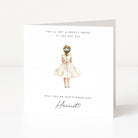 Greeting card with illustration of a girl in a flower girl dress and text asking if she will be the flower girl.