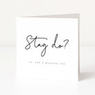 Greeting card with 'Stag do?' text on a white background