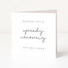Greeting card with 'Wishing you a speedy recovery, get well soon' text on a white background