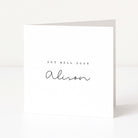 White card with 'Get Well Soon Alison' text on a white background