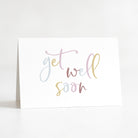 Greeting card with 'get well soon' text in pastel colors on a white background