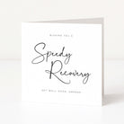 Greeting card with 'Wishing you a speedy recovery' text on a white background