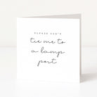 White card with black text 'PLEASE DON'T tie me to a lamp post' on a white background