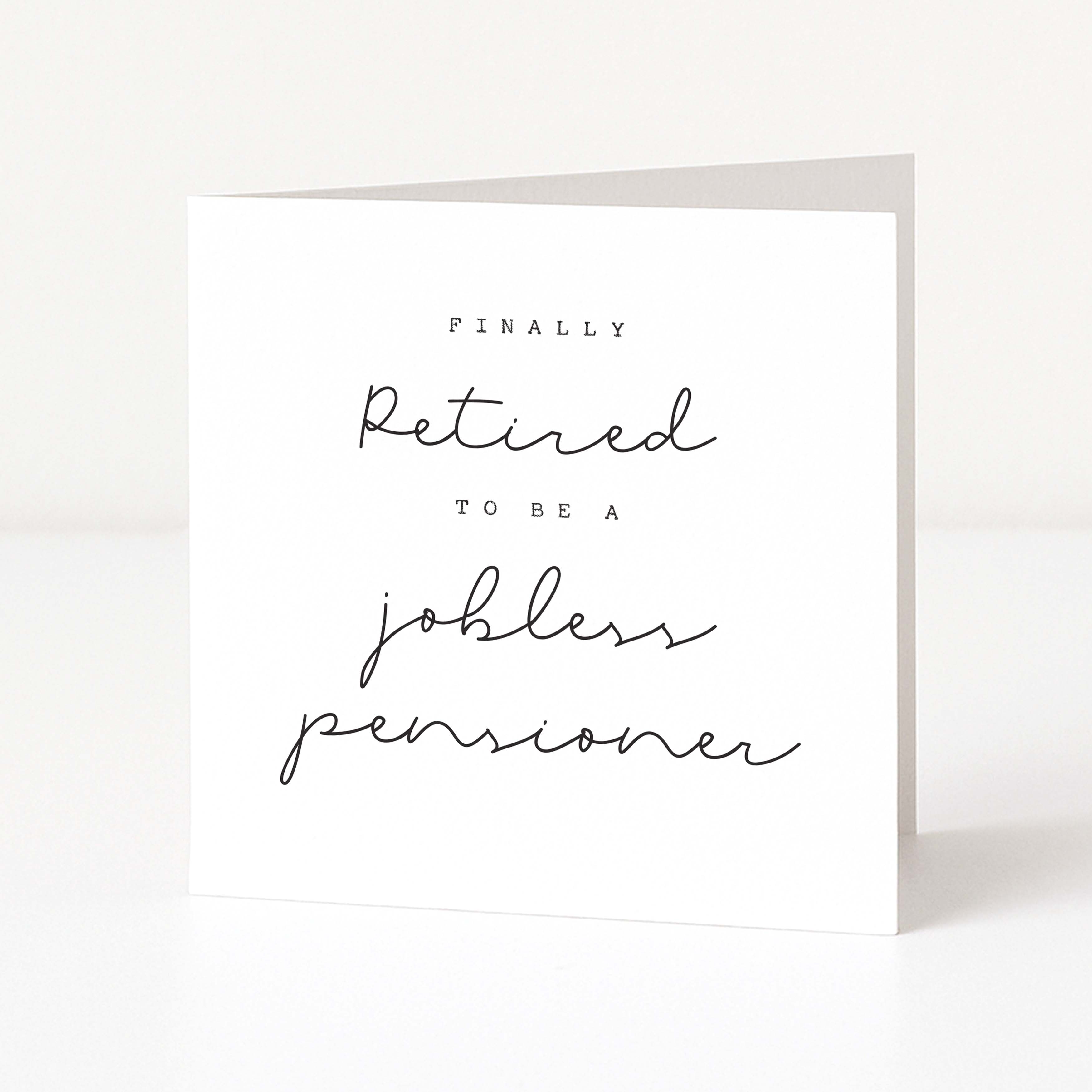 Greeting card with humorous retirement message on a white background