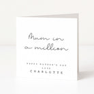 Personalised Mother's Day Card including "Mum in a Million" text on a white background