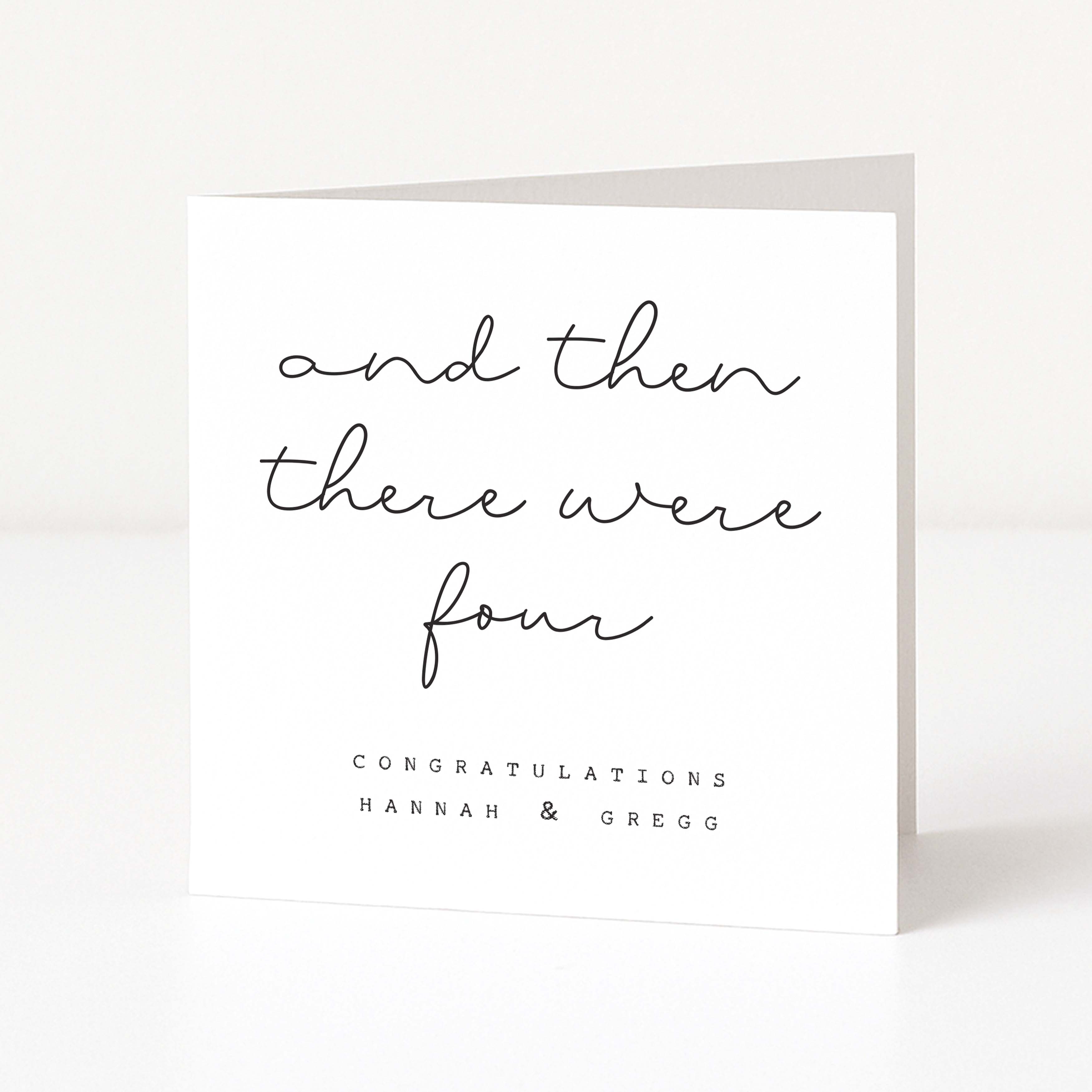 Greeting card with 'and then there were four' text on a white background