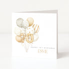 Personalised 70th birthday card for Esme with gold number balloons and a soft neutral balloon arrangement.