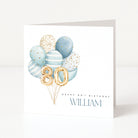 Personalised 80th birthday card for William with gold 80 balloons and a blue watercolour balloon cluster.