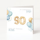 Personalised 90th birthday card for Dad with gold 90 balloons, blue watercolour balloons and example name Pops