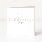 Greeting card with 'Will you be my Bridesmaid' text on a white background