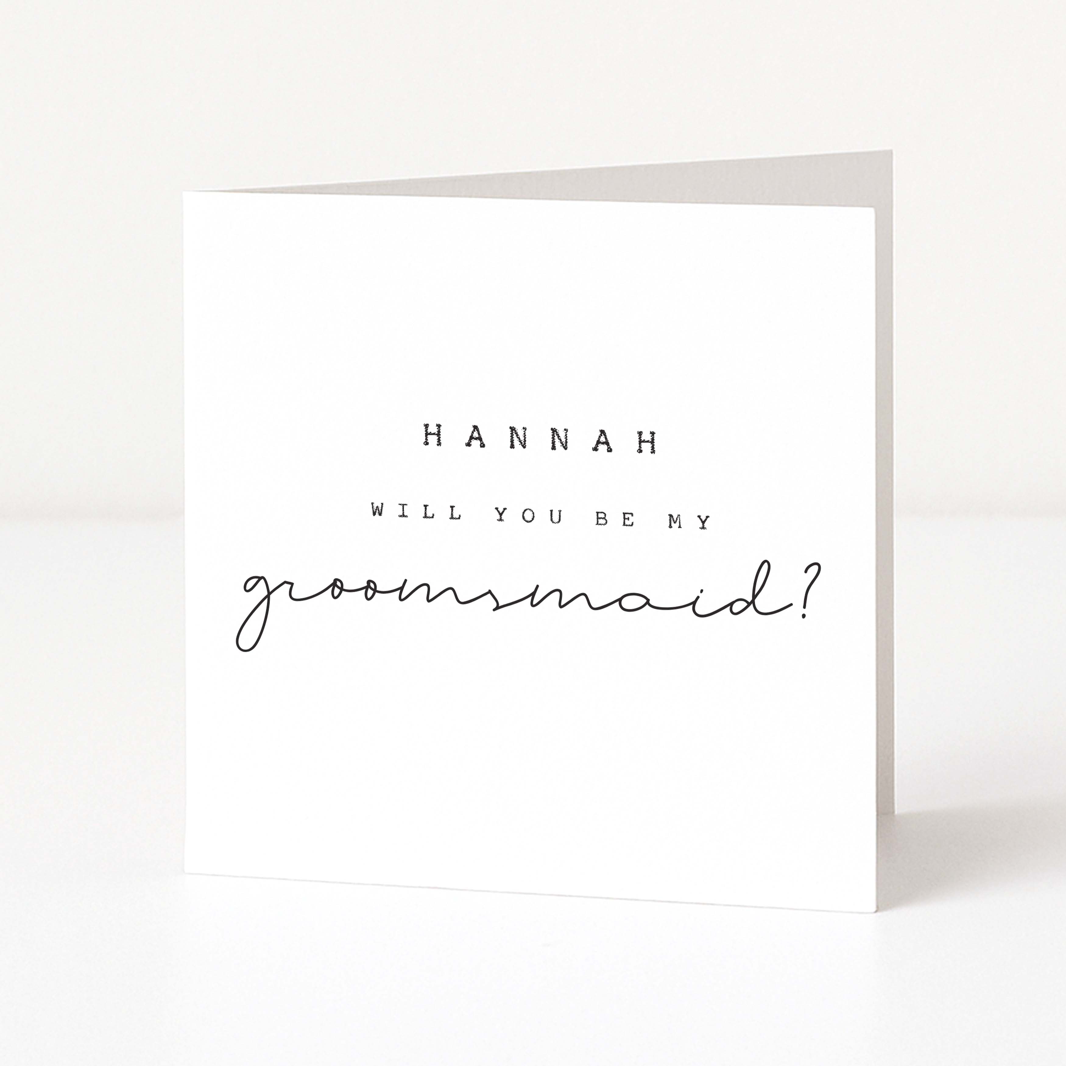 Greeting card asking 'Hannah, will you be my groomsmaid?' on a white background