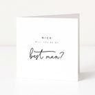 Greeting card asking 'Will you be my best man?' on a white background