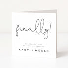 Engagement card with 'finally!' and personalized names on a white background